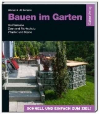 Könyv Bauen im Garten Werner Bomans