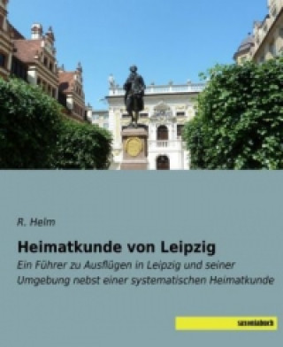 Carte Heimatkunde von Leipzig R. Helm