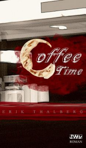 Kniha Coffee Time Erik Thalberg