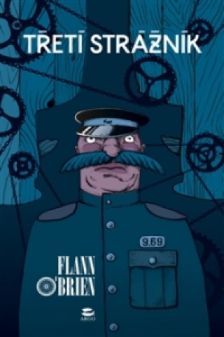 Könyv Třetí strážník Flann O´Brien