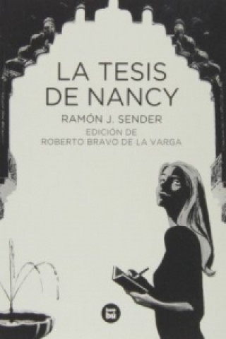 Kniha La Tesis De Nancy RAMON J. SENDER