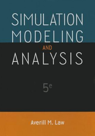 Książka Simulation Modeling and Analysis Averill M. Law