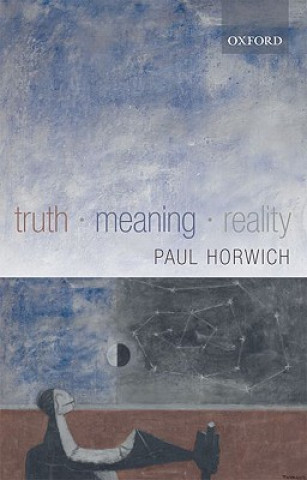 Книга Truth - Meaning - Reality Paul Horwich