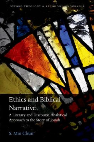 Livre Ethics and Biblical Narrative S. Min Chun