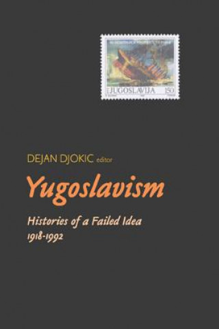 Kniha Yugoslavism Djokic