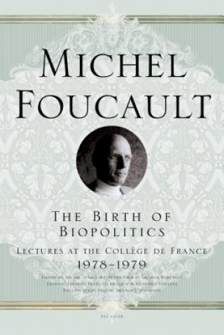 Carte BIRTH OF BIOPOLITICS Michel Foucault
