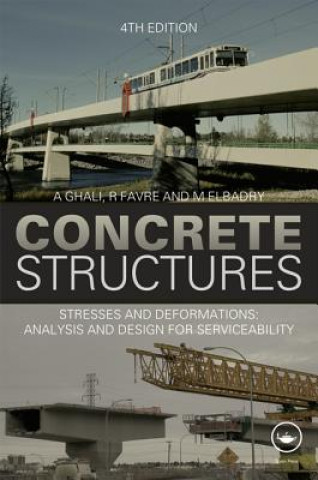 Kniha Concrete Structures A. Ghali