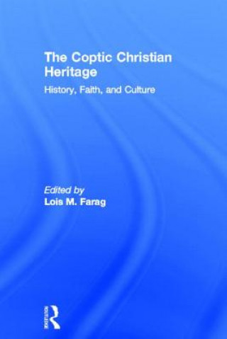 Carte Coptic Christian Heritage Lois M. Farag