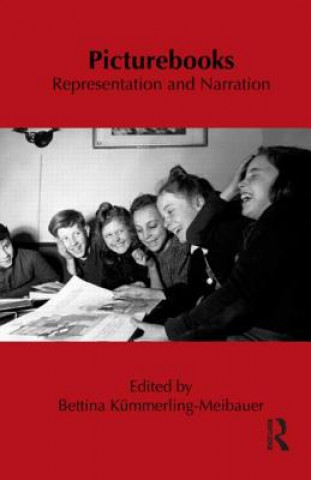 Könyv Picturebooks: Representation and Narration Bettina Kummerling-Meibauer