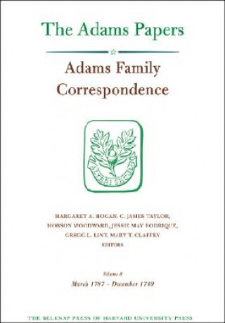Kniha Adams Family Correspondence Margaret A. Hogan