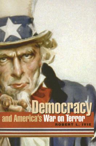 Könyv Democracy And America'S War On Terror-New Ed 