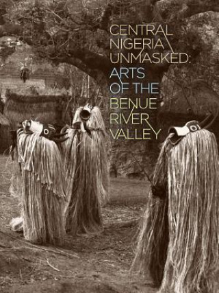 Kniha Central Nigeria Unmasked Marla C. Berns