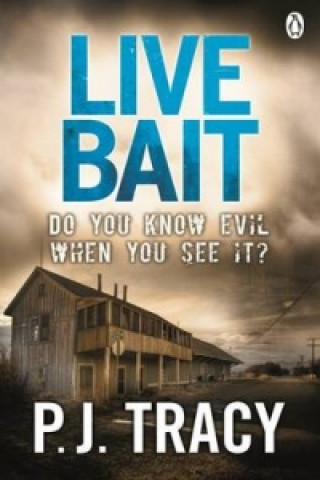 Könyv Live Bait P.J. Tracy