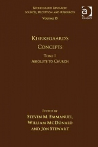 Carte Volume 15, Tome I: Kierkegaard's Concepts Steven M. Emmanuel