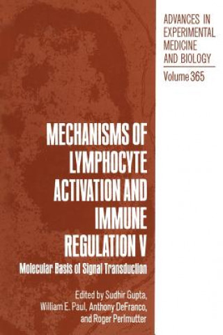 Könyv Mechanisms of Lymphocyte Activation and Immune Regulation V Sudhir Gupta