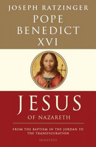 Knjiga Jesus of Nazareth Joseph Ratzinger