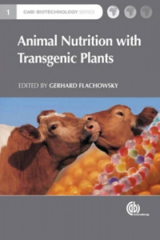 Kniha Animal Nutrition with Transgenic Plants G. Flachowsky