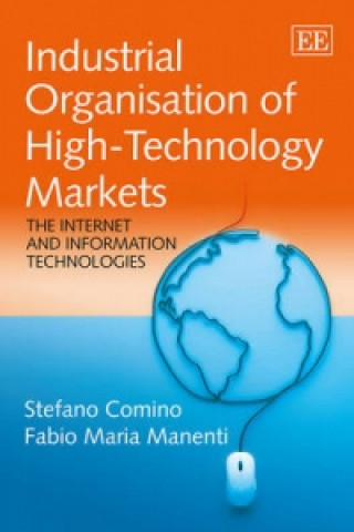 Könyv Industrial Organisation of High-Technology Markets Stefano Comino