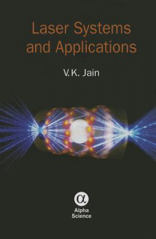 Książka Laser Systems and Applications V. K. Jain