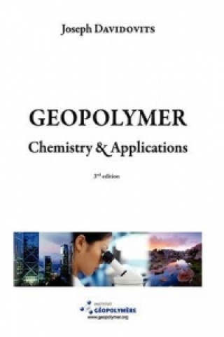 Kniha Geopolymer Chemistry and Applications, 3rd Ed Joseph Davidovits