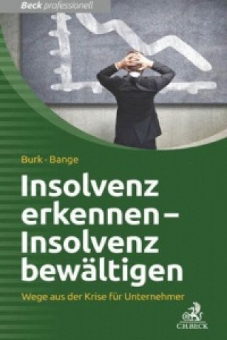 Kniha Insolvenz vermeiden - Insolvenz bewältigen Stefan Burk