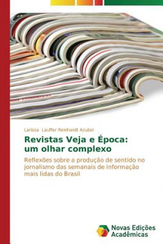 Книга Revistas Veja e Epoca Larissa Lauffer Reinhardt Azubel