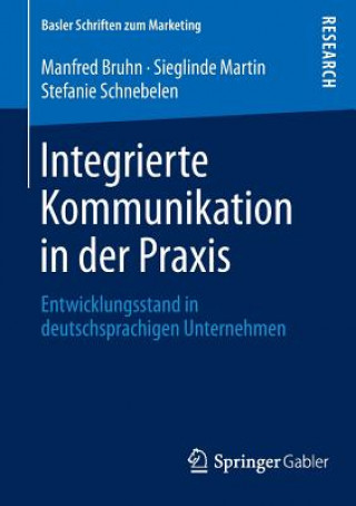 Kniha Integrierte Kommunikation in Der Praxis Manfred Bruhn