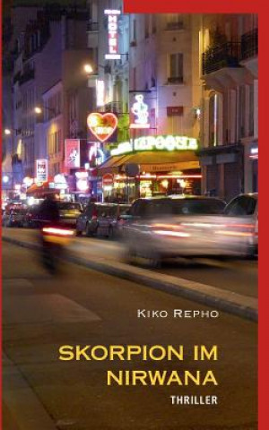 Kniha Skorpion im Nirwana Kiko Repho