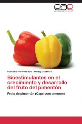 Carte Bioestimulantes En El Crecimiento y Desarrollo del Fruto del Pimenton Sunshine Florio de Real