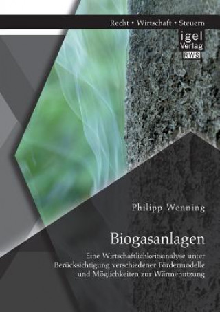 Buch Biogasanlagen Philipp Wenning