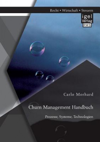 Knjiga Churn Management Handbuch Carlo Morhard