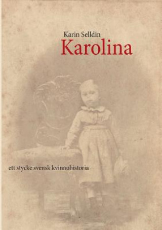 Kniha Karolina Karin Selldin