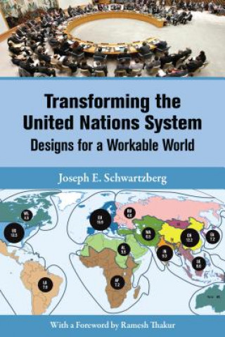 Buch Transforming the United Nations system Joseph E. Schwartzberg