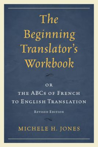 Kniha Beginning Translator's Workbook Michele H. Jones