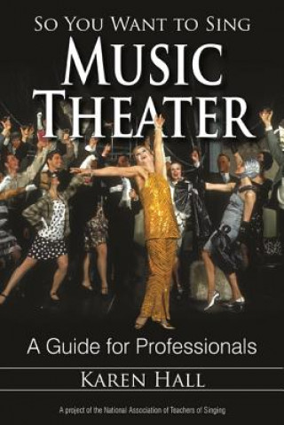 Carte So You Want to Sing Music Theater Karen Hall