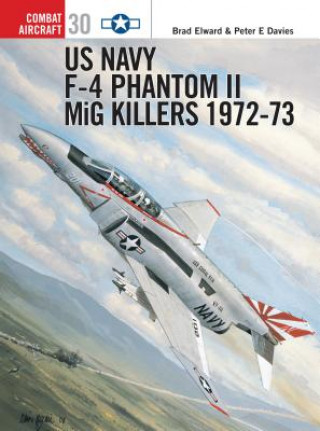 Carte US Navy F-4 Phantom II MiG Killers 1972-73 Brad Elward