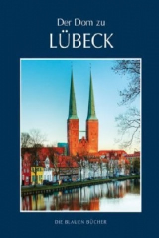 Buch Der Dom zu Lübeck Wolfgang Grusnick