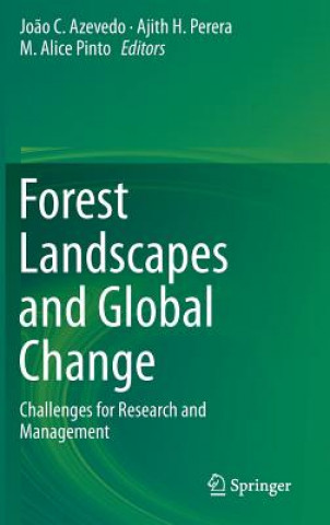 Книга Forest Landscapes and Global Change, 1 Jo?o C. Azevedo