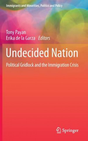 Livro Undecided Nation Tony Payan