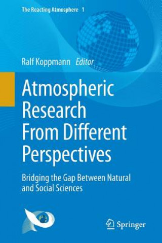 Kniha Atmospheric Research From Different Perspectives Ralf Koppmann