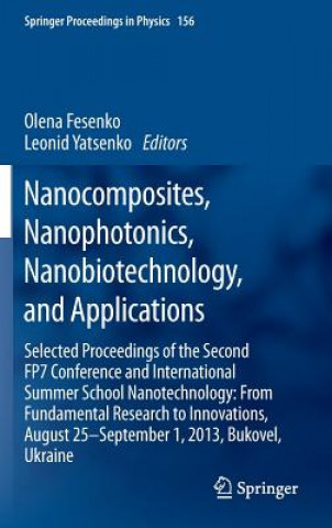 Carte Nanocomposites, Nanophotonics, Nanobiotechnology, and Applications Olena Fesenko