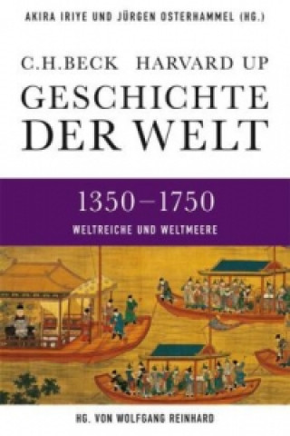Kniha Geschichte der Welt  1350-1750 Akira Iriye