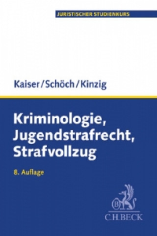 Könyv Kriminologie, Jugendstrafrecht, Strafvollzug Günther Kaiser