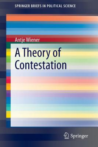 Kniha Theory of Contestation Antje Wiener