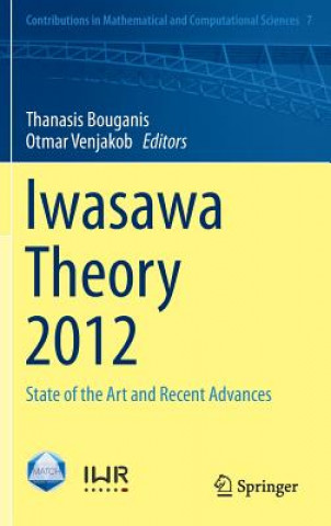 Książka Iwasawa Theory 2012 Thanasis Bouganis