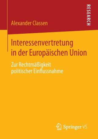Книга Interessenvertretung in Der Europaischen Union Alexander Classen