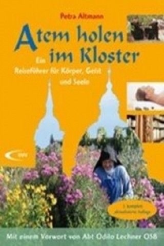 Buch Atem holen im Kloster Petra Altmann