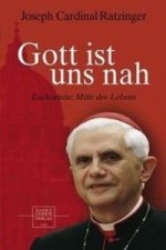 Könyv Gott ist uns nah Joseph Ratzinger