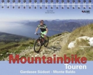 Kniha Mountainbike Touren Gardasee Südost - Monte Baldo, m. 1 CD-ROM Susi Plott