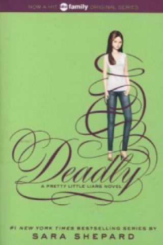 Книга Pretty Little Liars: Deadly Sara Shepard